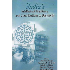 India's Intellectual Traditions and Contributions to the World 